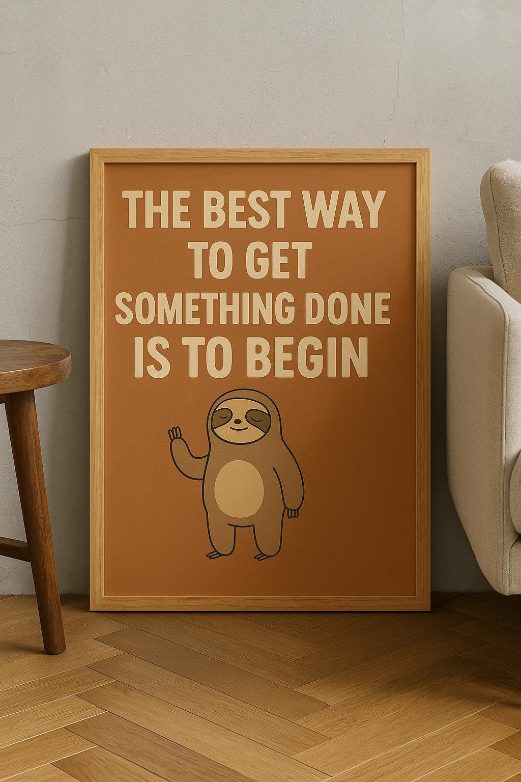 The Best Way to Get Something Done Is to Begin – Funny Sloth Motivational Poster | A3 A4 Wall Art Print | Office, Home Decor Gift - Doublenightprints