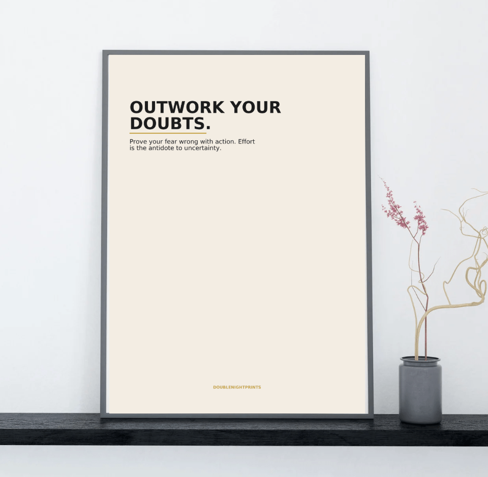 Outwork Your Doubts — Grit Quote Poster - Doublenightprints