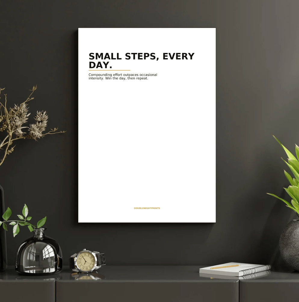 Small Steps Every Day — Minimal Quote Poster - Doublenightprints