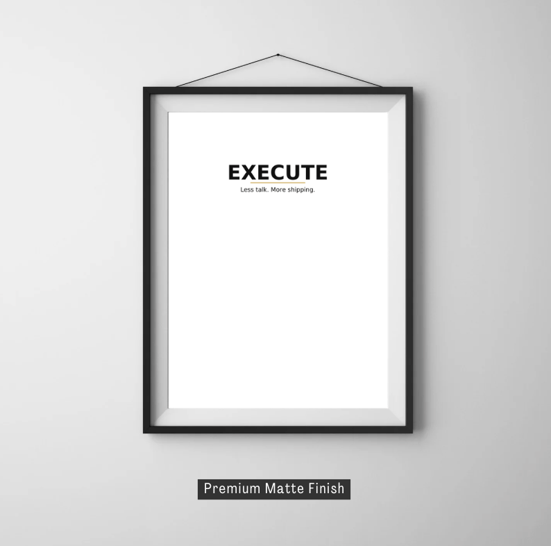 Execute — Minimal Statement Poster - Doublenightprints