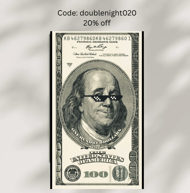 Dollar Bill Poster - Funny Meme poster - Wall Art Print (A1/A2/A3/A4) - Doublenightprints