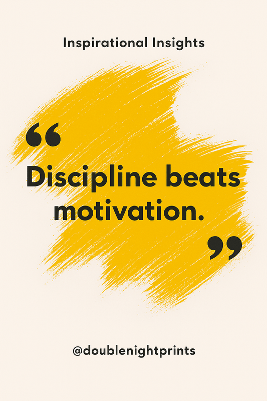 Discipline Beats Motivation Motivational Poster – Inspirational Wall Art – Minimalist Quote Print - Doublenightprints