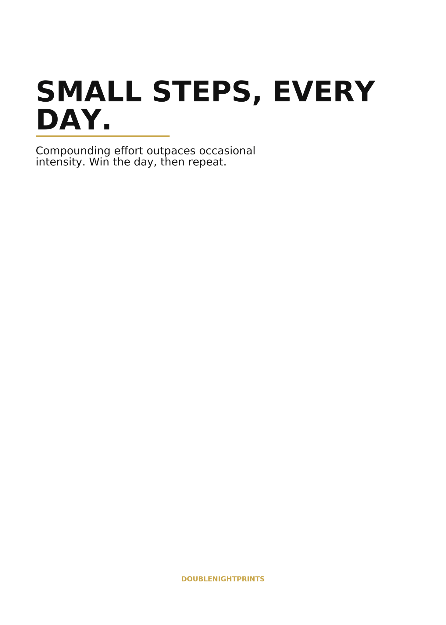 Small Steps Every Day — Minimal Quote Poster - Doublenightprints