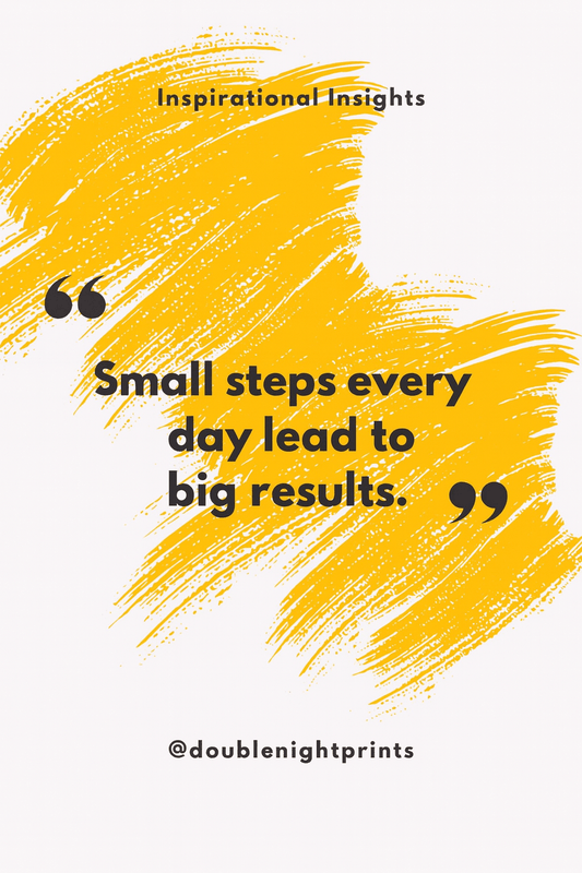 Small steps lead to big results Motivational Poster – Inspirational Wall Art – Minimalist Quote Print - Doublenightprints